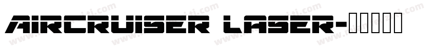 Aircruiser Laser字体转换